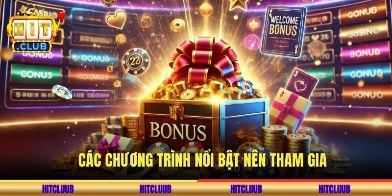 Các chương trình nổi bật nên tham gia