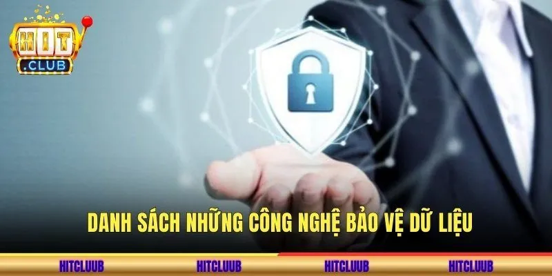 Danh sách những công nghệ bảo vệ dữ liệu