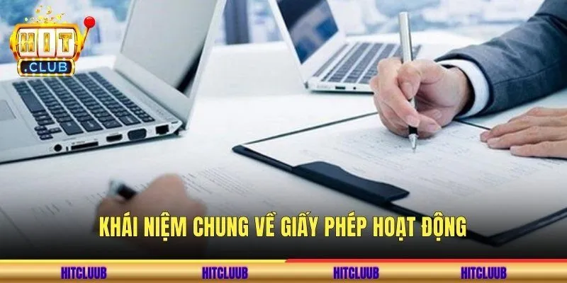 Khái niệm chung về giấy phép hoạt động