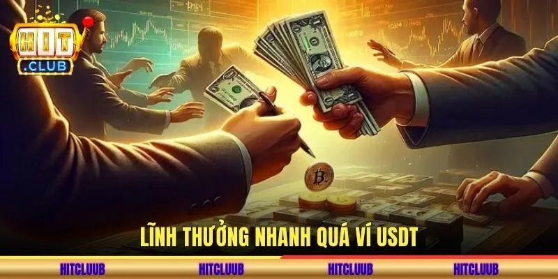 Lĩnh thưởng nhanh quá ví USDT