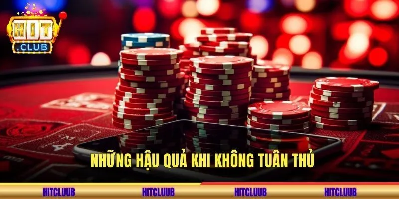 Những hậu quả khi không tuân thủ